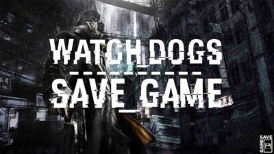 watch dogs save file