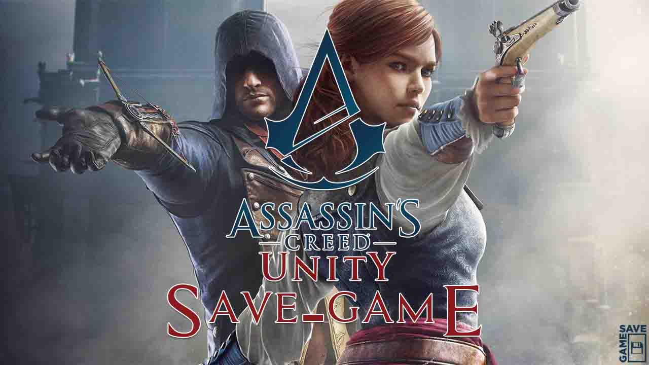 Assassins Creed Unity системные требования. The resurrected Patient Unity. Save this game