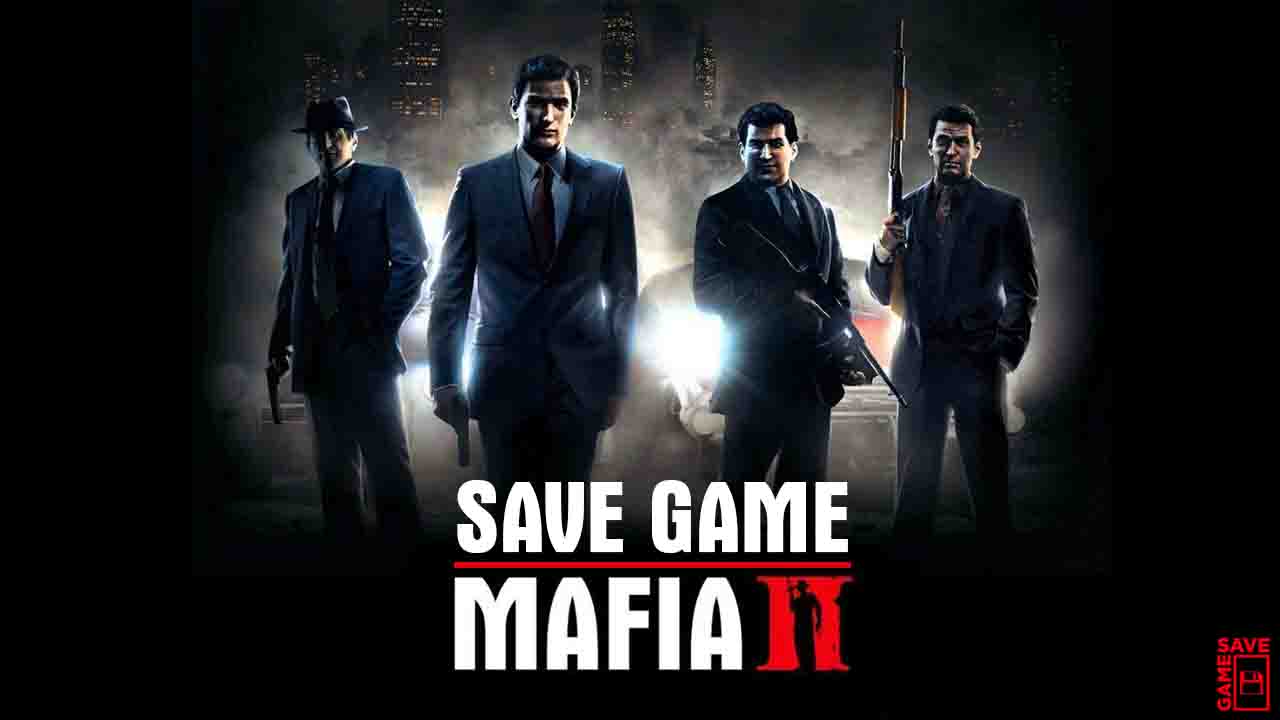 [PC] Mafia 2 (100% Save Game) - YourSaveGames