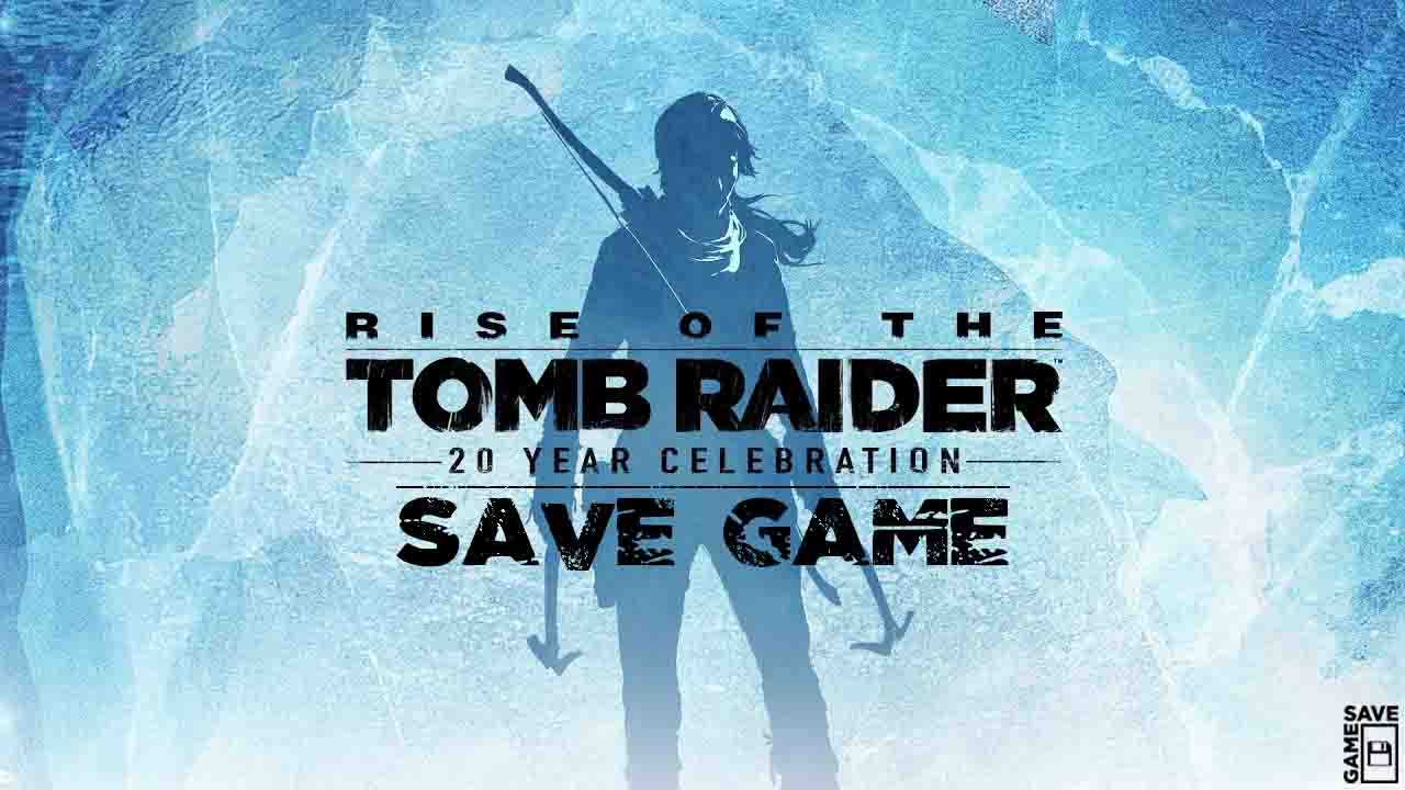 rise of the tomb raider save game 100