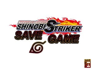 naruto to boruto shinobi striker save file