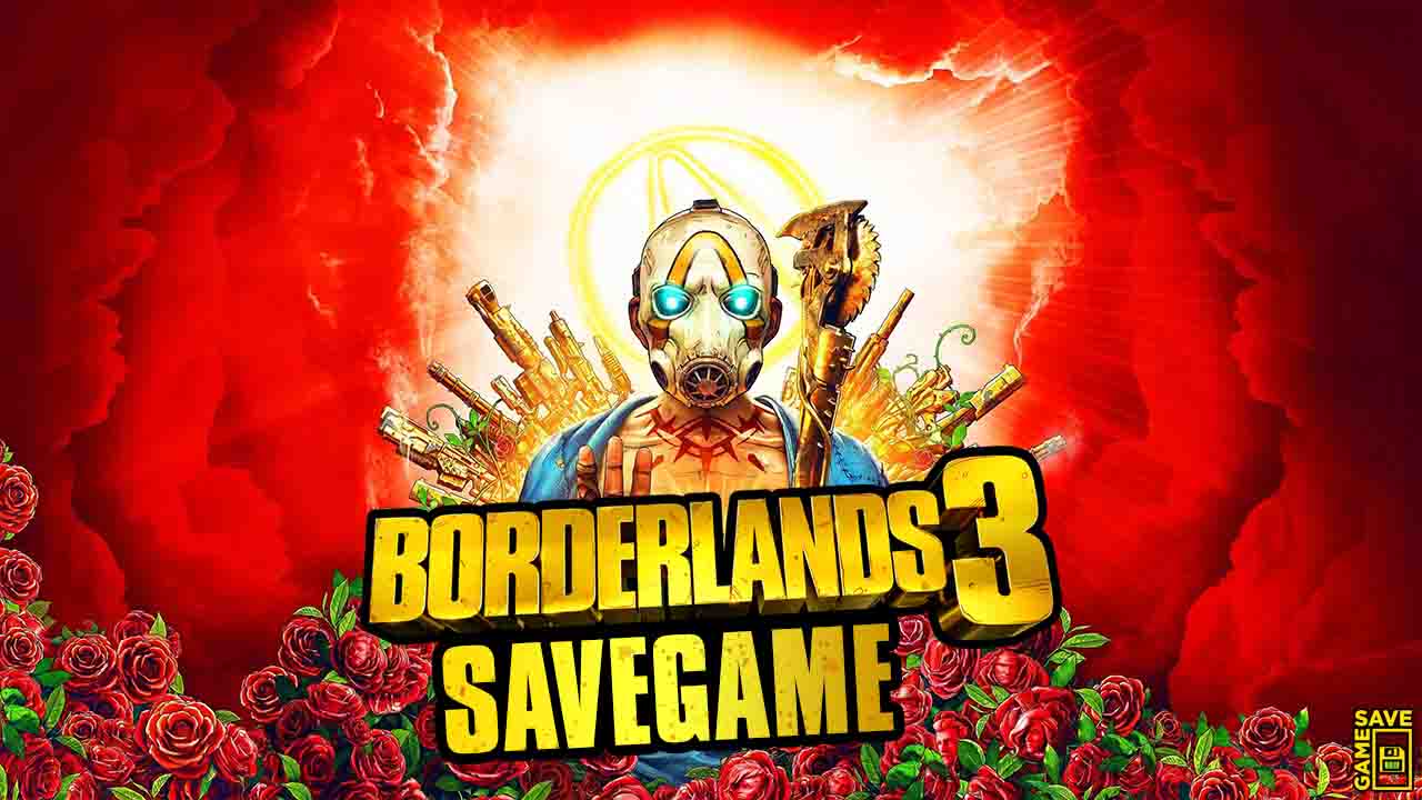Borderlands 3 save file download PC