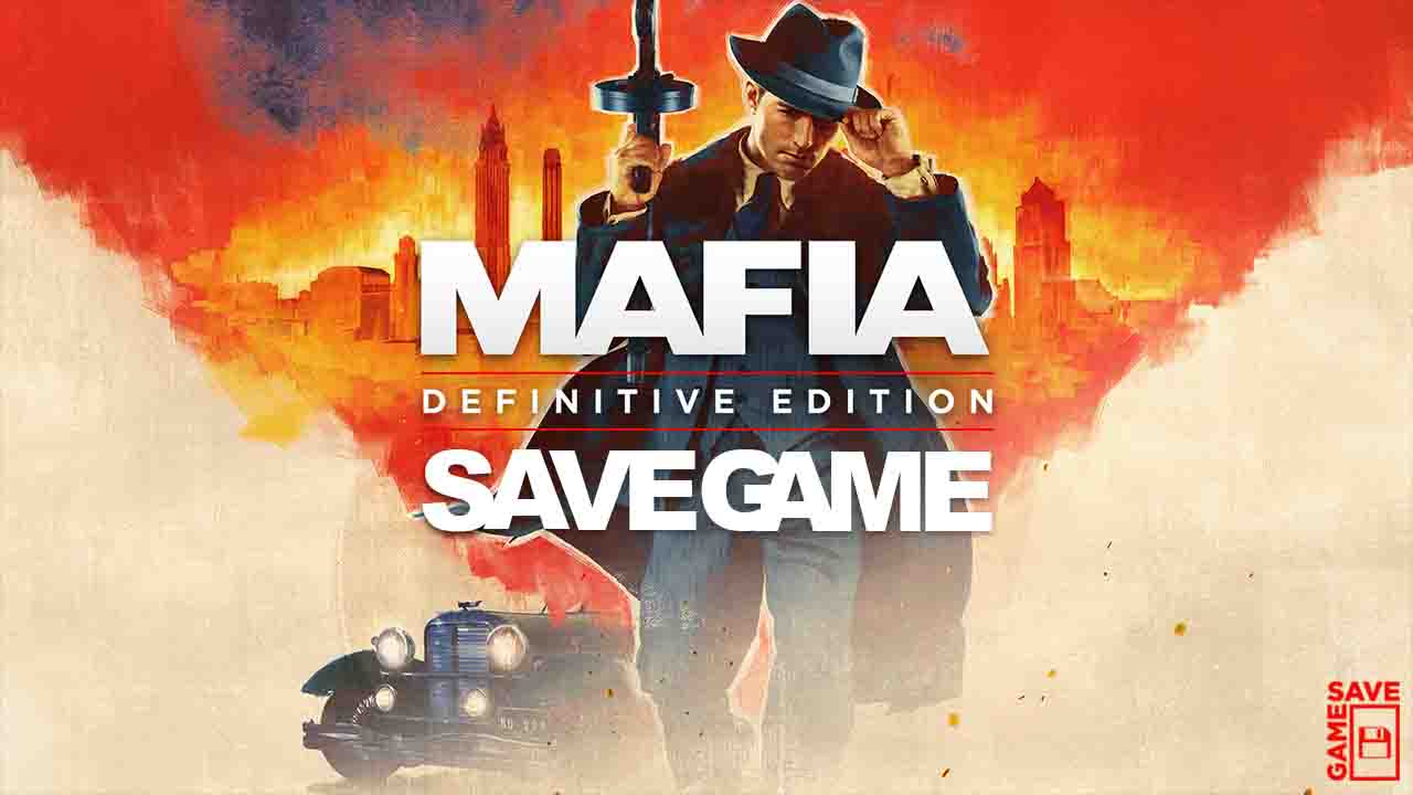 mafia definitive edition save game 100 download