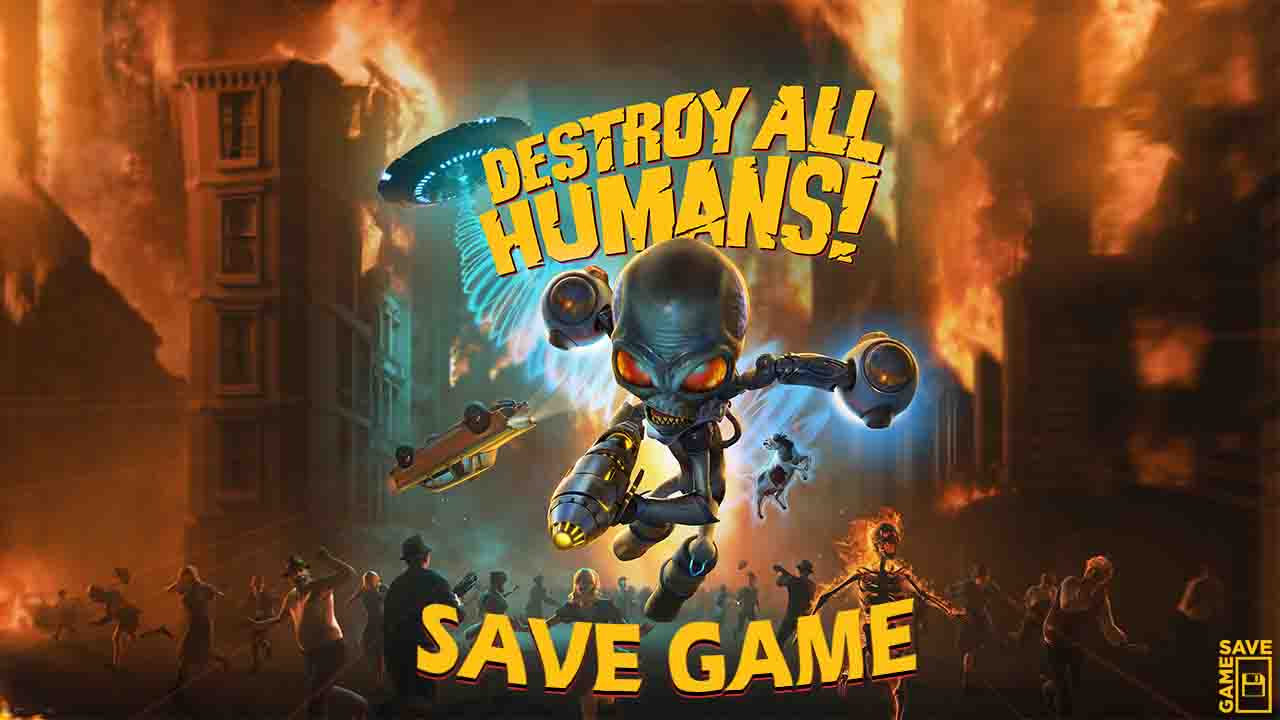 destroy all humans 100 save game download pc