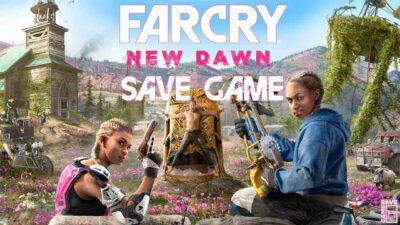 far cry new dawn save file