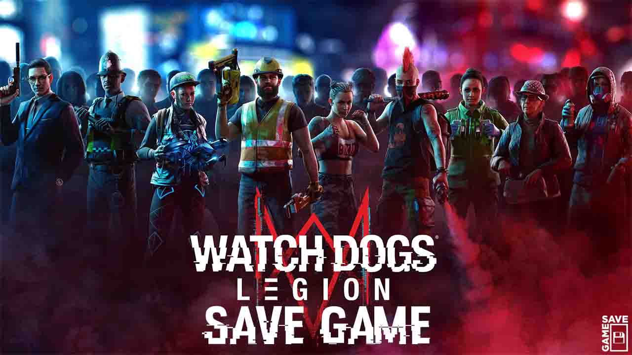 watch dogs legion save file