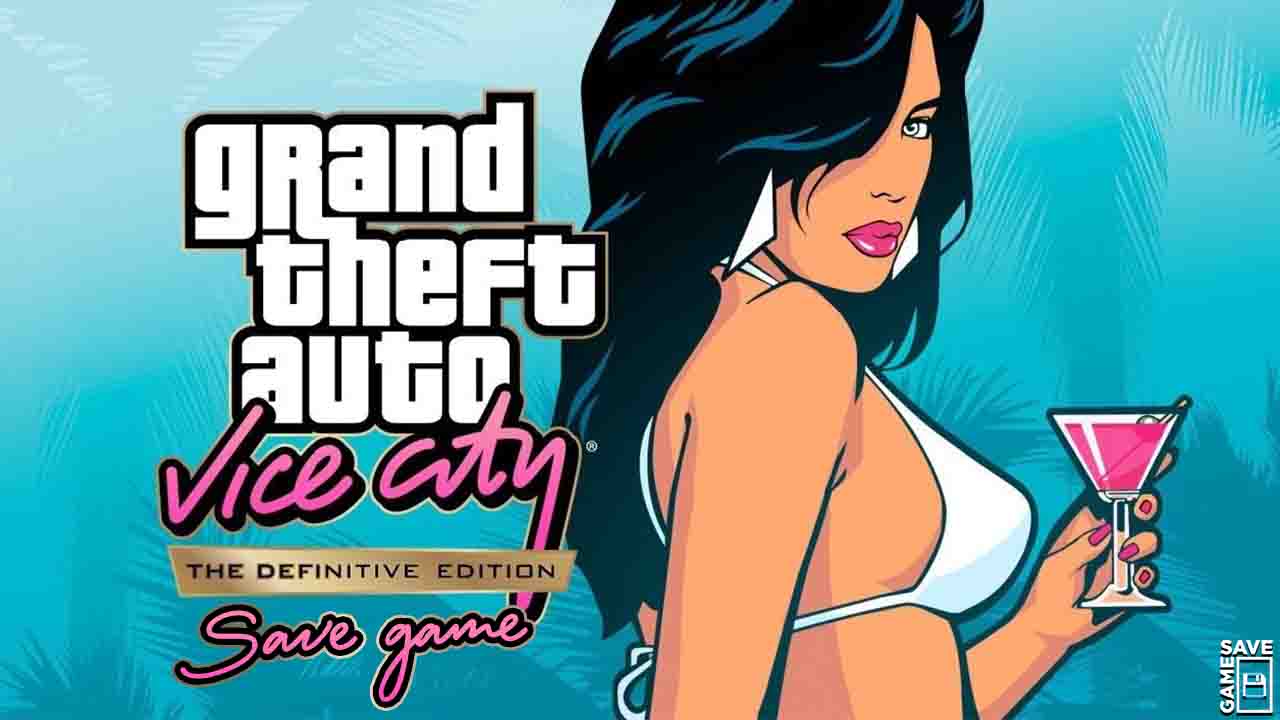 gta vice city definitive edition save game download