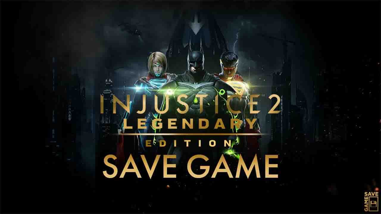 Injustice 2 100 Save file PC