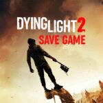 dying light 2 save file