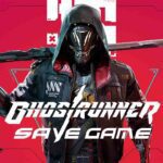 ghostrunner save file