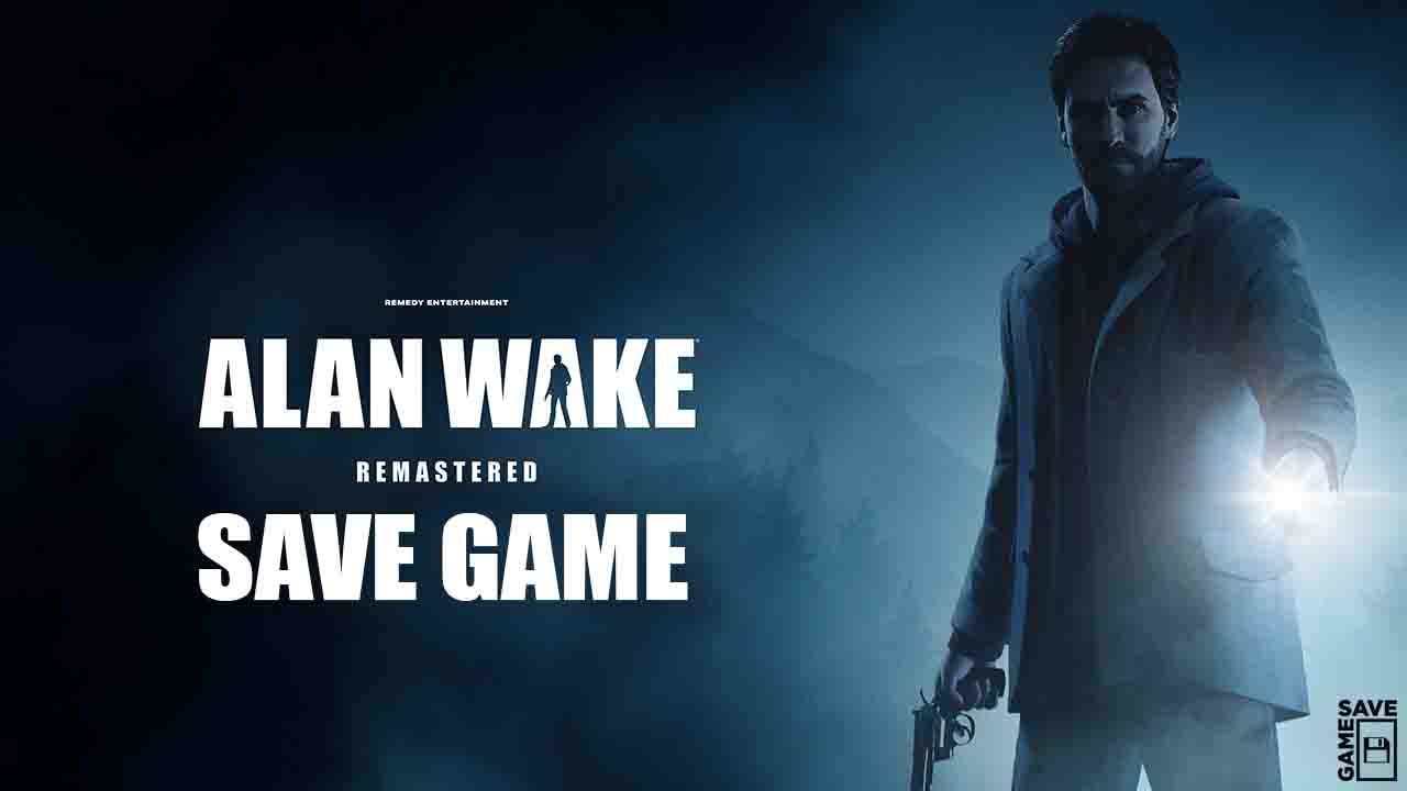 alan wake remastered save 100