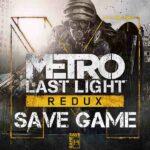 metro last light redux save file
