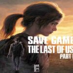 the last of us part 1 pc save file