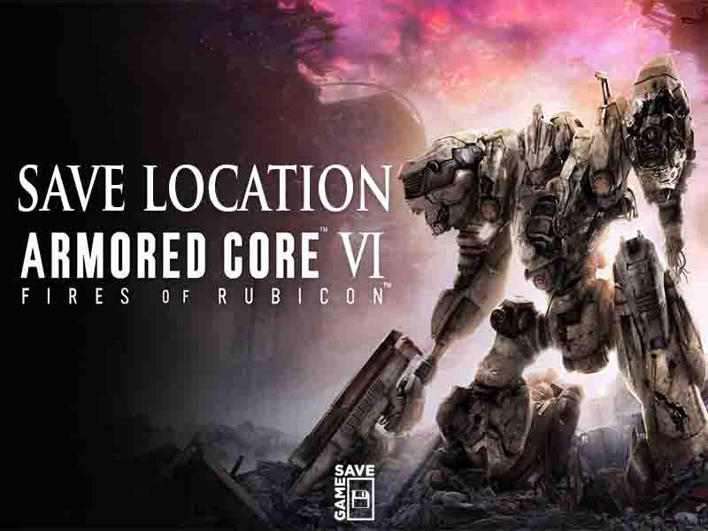 armored core 6 save location