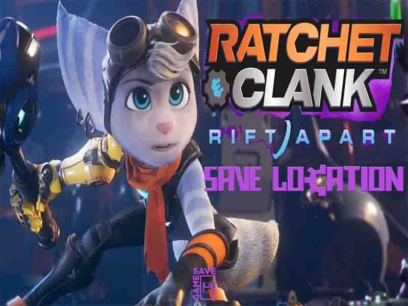 ratchet and clank rift apart save location