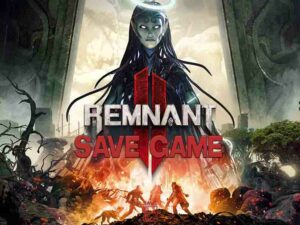 remnant 2 save file